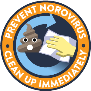 prevent-noro-immediate-clean-up-badge.png Clean up immediately norovirus prevention badge.