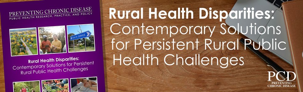 carousel-rural-health-985X300 Rural Health Disparities: Contemporary Solutions for Persistent Rural Public Health Challenges